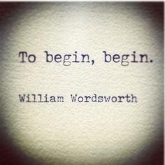 to begin, begin